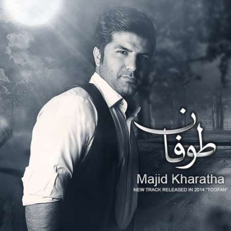 Majid Kharatha – Toofan